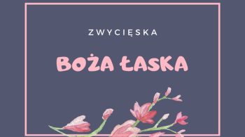 Zwycięska Boża Łaska