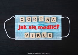 Korona wirus - Jak modlić się przeciwko epidemii?