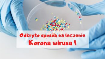 Koronawirus - odkryto sposób leczenia!