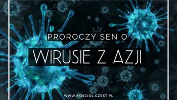 Wirus z Azji - proroczy sen