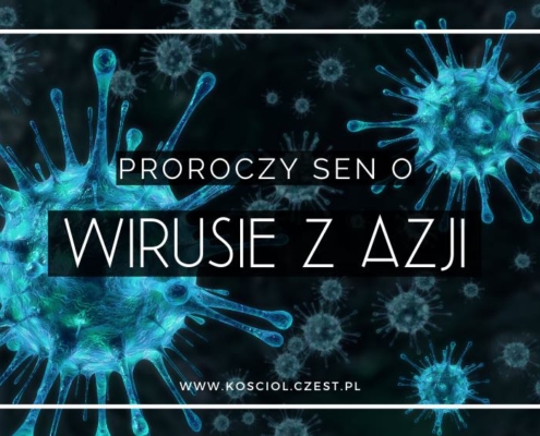 Wirus z Azji - proroczy sen