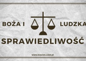 Sprawiedliwość pochodząca z łaski - kosciol.czest.pl