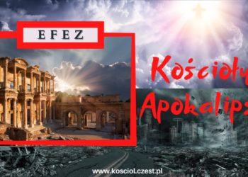 Efez - Pierwsza miłość - Kościoły Apokalipsy - kosciol.czest.pl