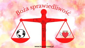 Sprawiedliwość pochodząca z wiary - kosciol.czest.pl