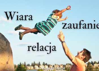 Wiara i jej różne rodzaje - kosciol.czest.pl