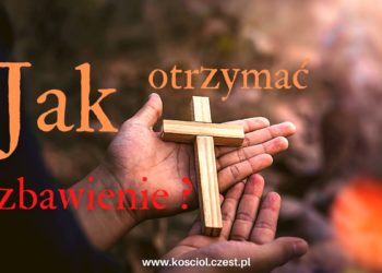 Jak osiągnąć zbawienie? Modlitwa grzesznika? - kosciol.czest.pl