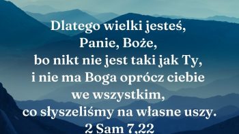 2 Księga Samuela 7:22 - Biblijny werset dnia - kosciol.czest.pl