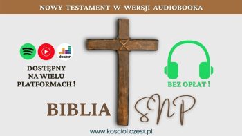 Biblia SNP - AudioBook - Biblia Audio - Nowy Testament - kosciol.czest.pl