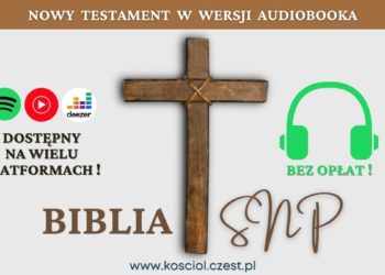 Biblia SNP - AudioBook - Biblia Audio - Nowy Testament - kosciol.czest.pl