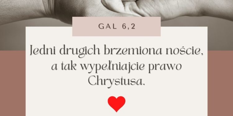 Galacjan 6:2 - Biblijny werset dnia - kosciol.czest.pl