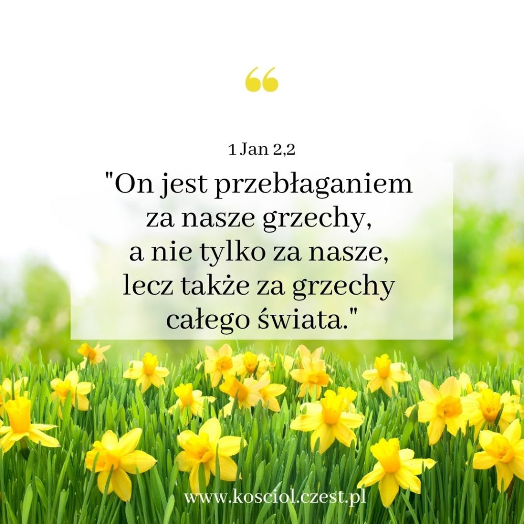 1 List Jana 2:2 - Biblijny werset dnia - kosciol.czest.pl