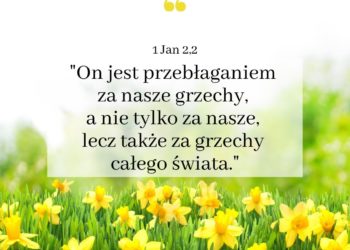 1 List Jana 2:2 5 1 List Jana 2:2 - Biblijny werset dnia - kosciol.czest.pl