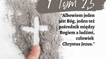 1 List św. Pawła do Tymoteusza 2:5 - Biblijny werset dnia - kosciol.czest.pl