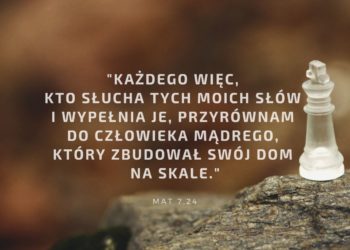 Ewangelia Mateusza 7:24 6 Ewangelia Mateusza 7:24 - Biblijny werset dnia - kosciol.czest.pl