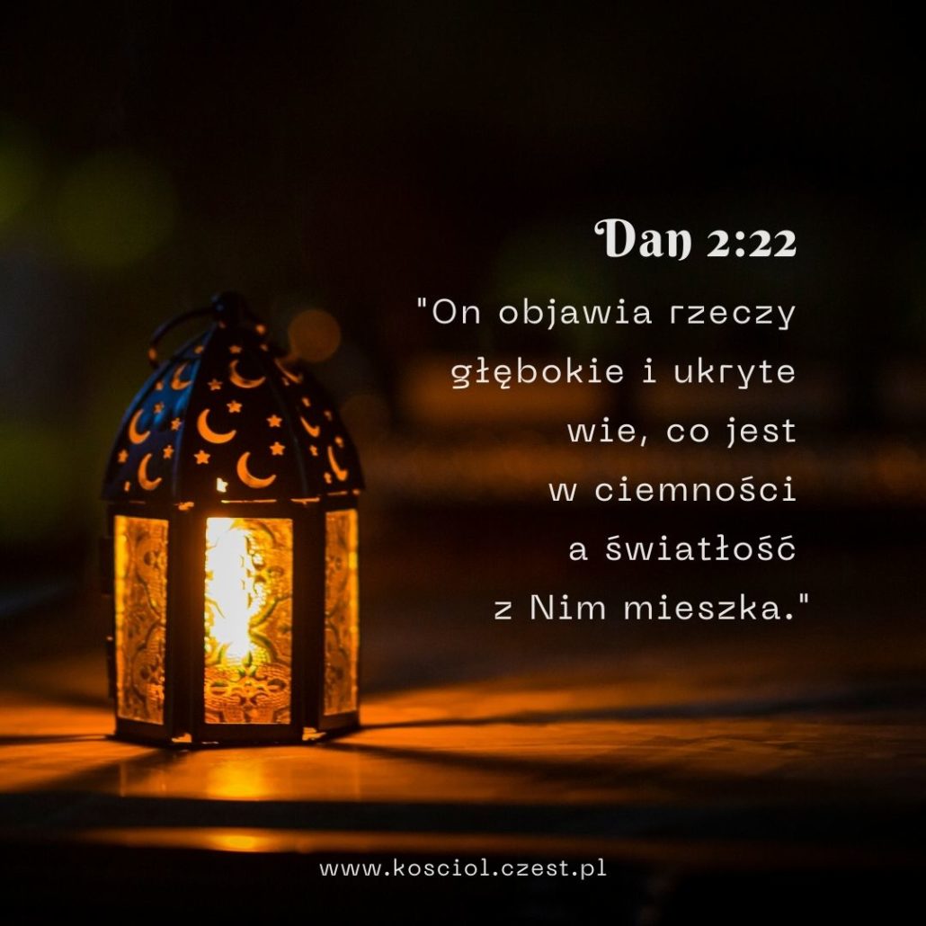 Księga Daniela 2:22 - Biblijny werset dnia - kosciol.czest.pl