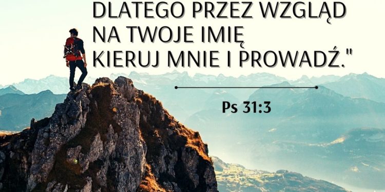 Księga Psalmów 31:3 - Biblijny werset dnia - kosciol.czest.pl