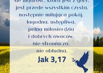 List św. Jakuba 3,17 - Biblijny werset dnia - kosciol.czest.pl