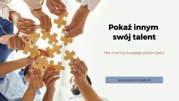 Talent, którego nie powinieneś zakopywać - kosciol.czest.pl