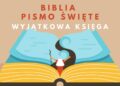 Biblia, Pismo Święte - wyjątkowa księga - kosciol.czest.pl