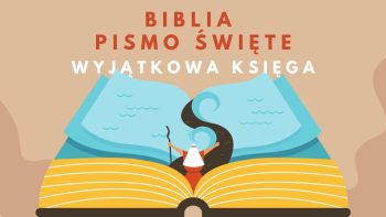 Biblia, Pismo Święte - wyjątkowa księga - kosciol.czest.pl