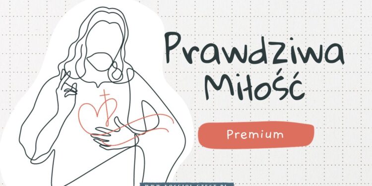 Cudowna Boża miłość 1 Prawdziwa miłość - kosciol.czest.pl