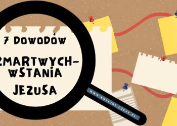 7 DOWODÓW na zmartwychwstanie Jezusa - kosciol.czest.pl