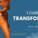 Faith That Transforms, Part 2 - What Is Practical Faith? 8 Faith That Transforms, Part 2 – What Is Practical Faith?