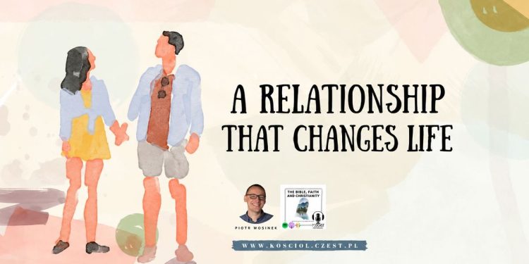 The Relationship That Changes Everything