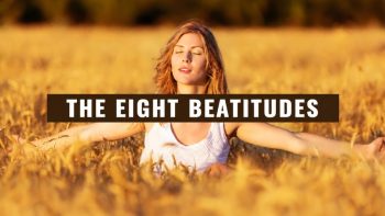 The Eight Beatitudes of Jesus