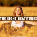 The Eight Beatitudes of Jesus
