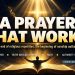 Prayer That Works, Part 1 – Our Authority