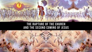 The Rapture of the Church and the Second Coming of Jesus