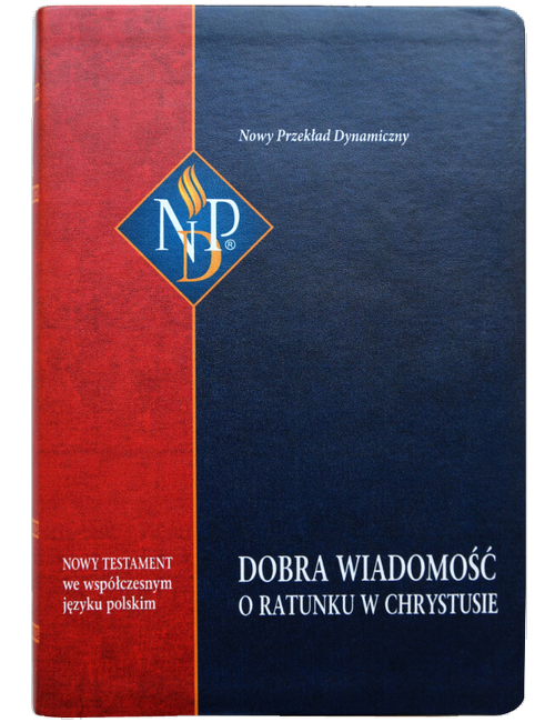Reprezentatywne wydanie: Nowy Przekład Dynamiczny (NPD). Źródło: Biblia NPD