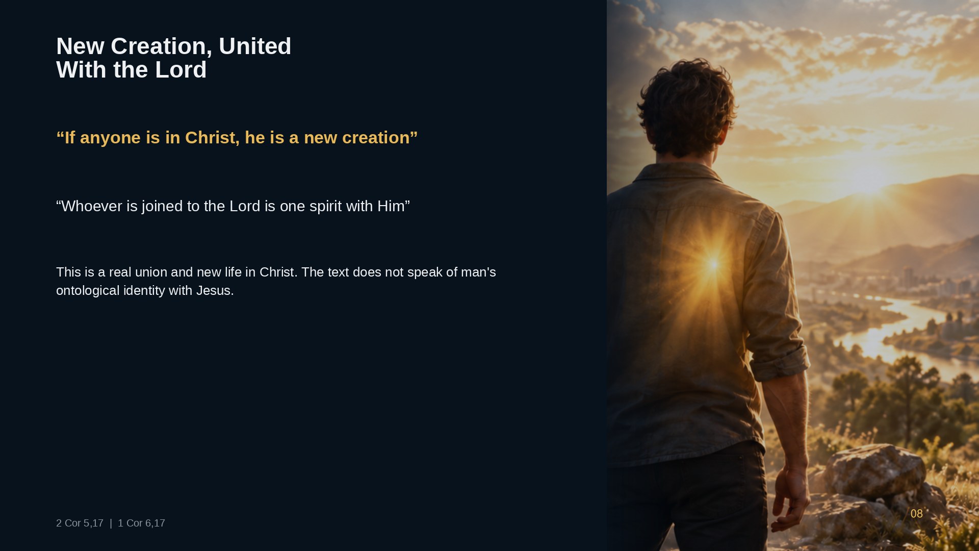 A new creation, united with the Lord