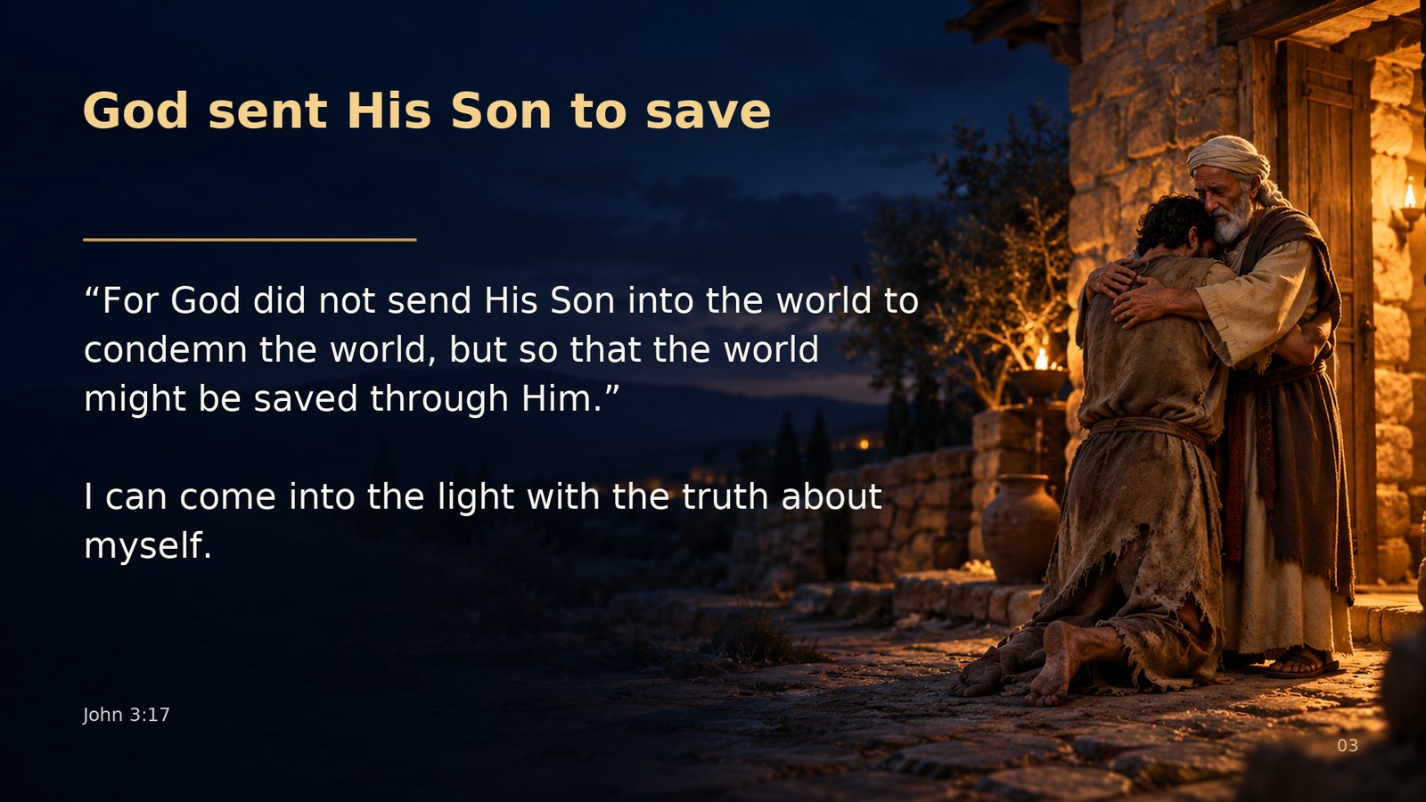 God sent His Son to save