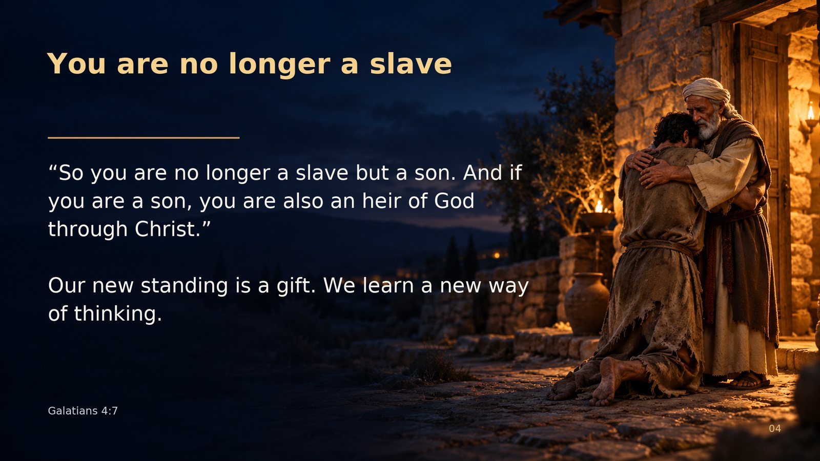 You are no longer a slave