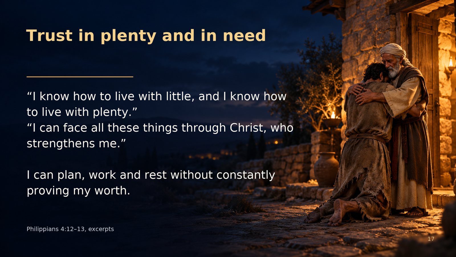 Trust in plenty and in need