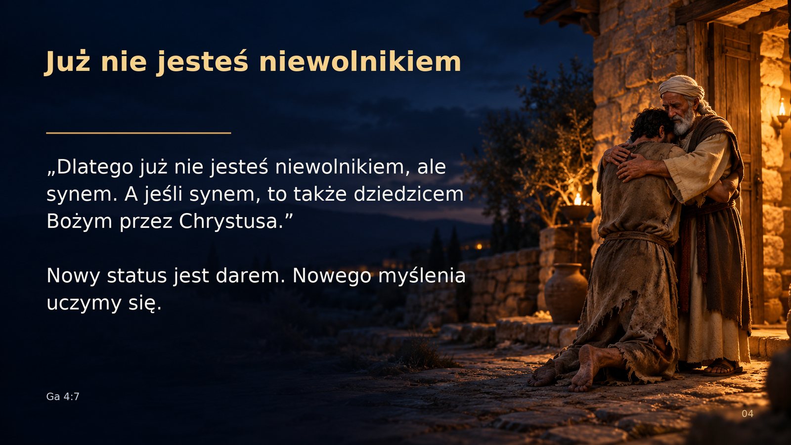 Już nie jesteś niewolnikiem