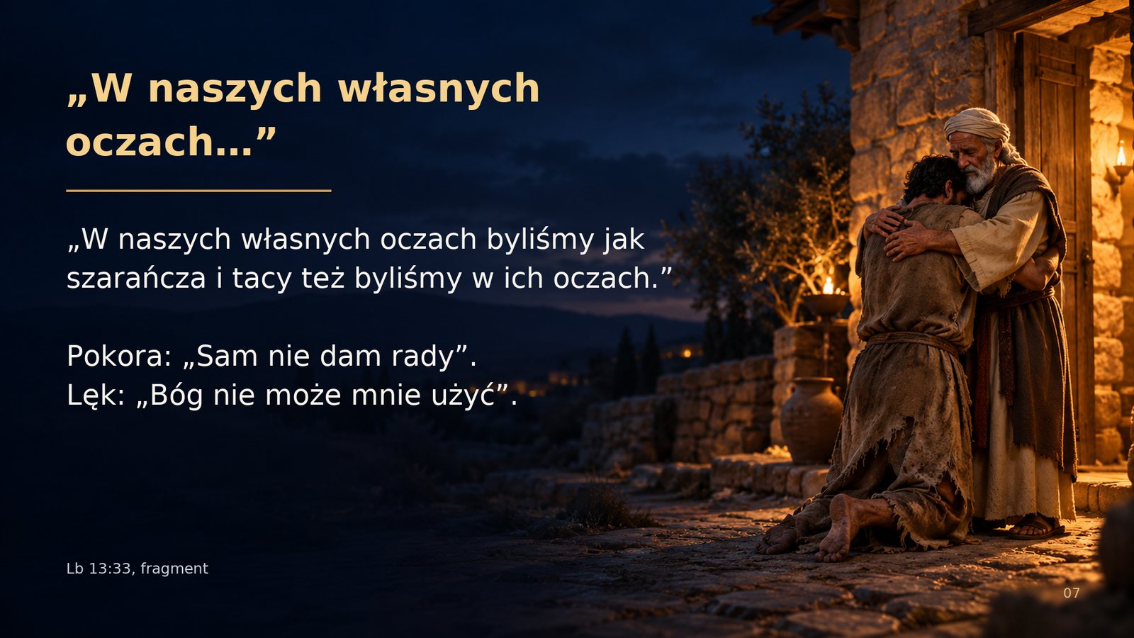 „W naszych własnych oczach…”