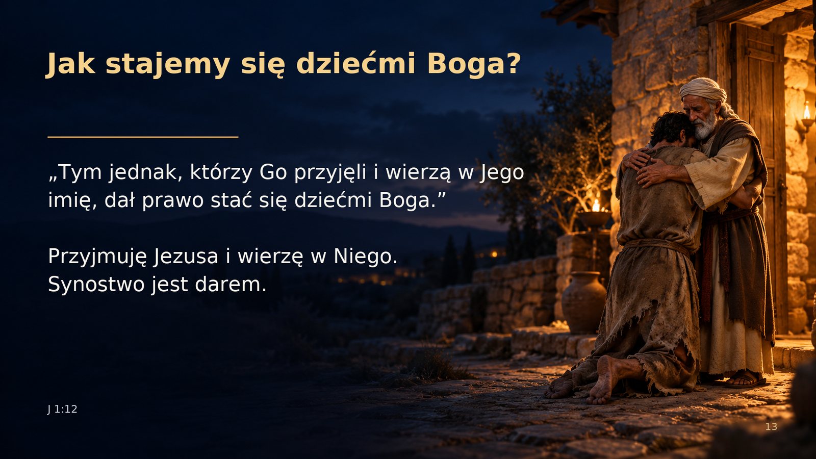 Jak stajemy się dziećmi Boga?