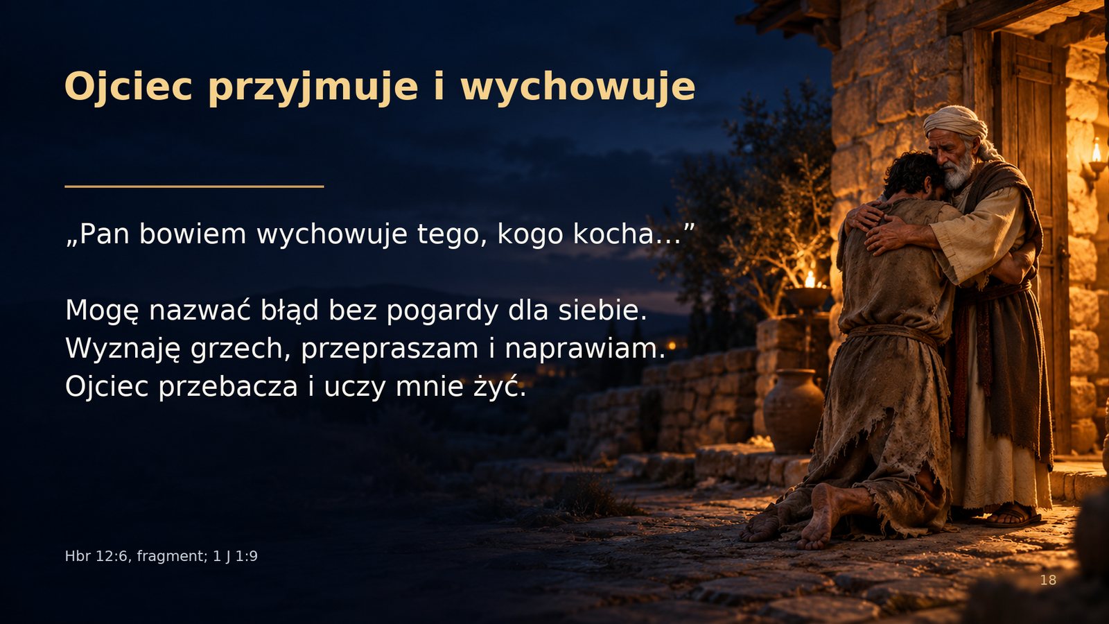 Ojciec przyjmuje i wychowuje