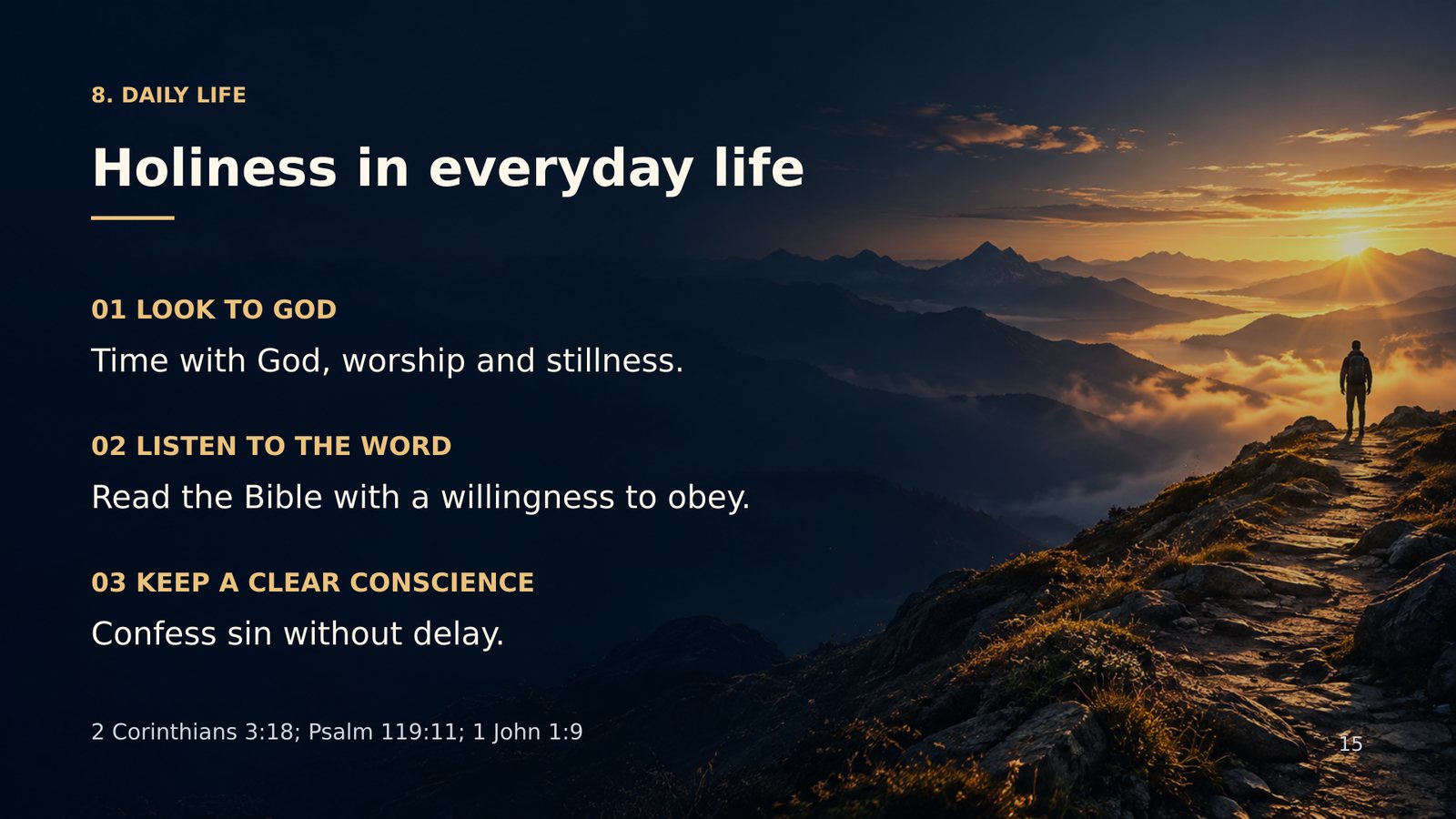 Holiness in everyday life — look to God, listen to the Word, keep a clear conscience