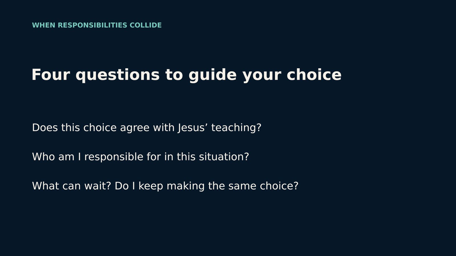 Four questions when duties collide