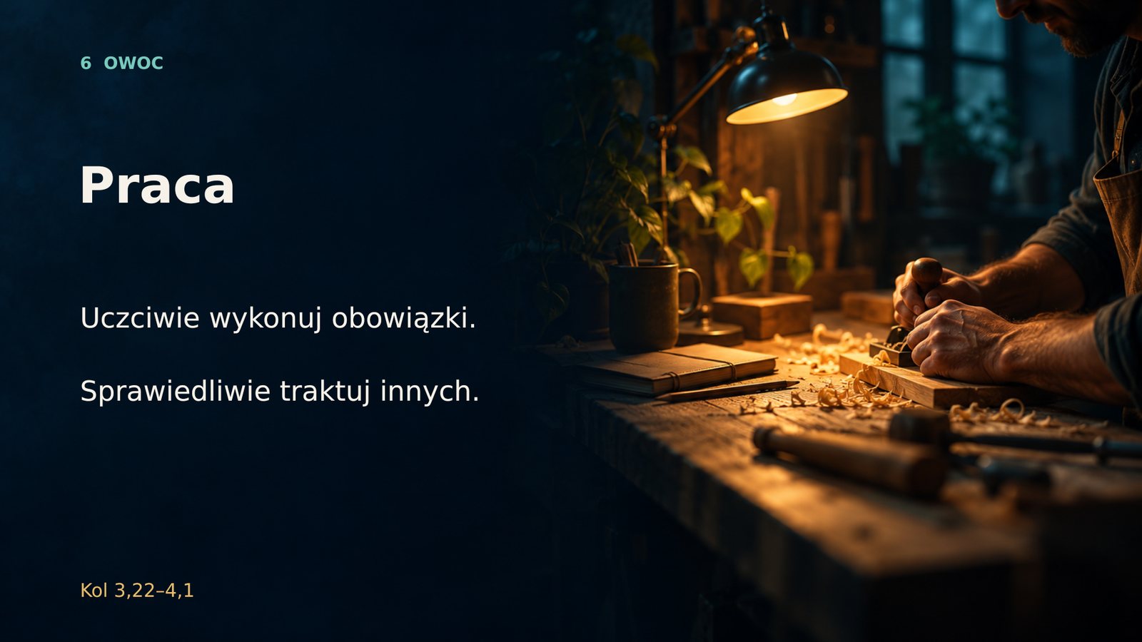 Praca — uczciwość i sprawiedliwość
