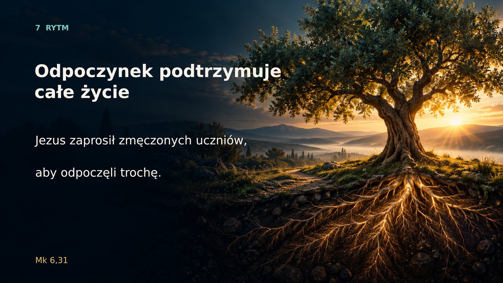Odpoczynek podtrzymuje całe życie