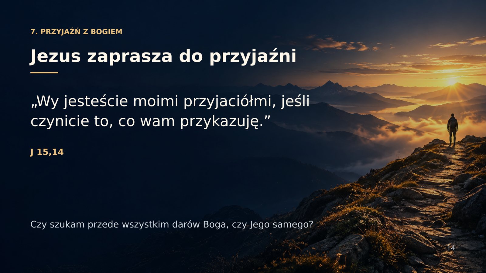 Jezus zaprasza do przyjaźni — J 15,14