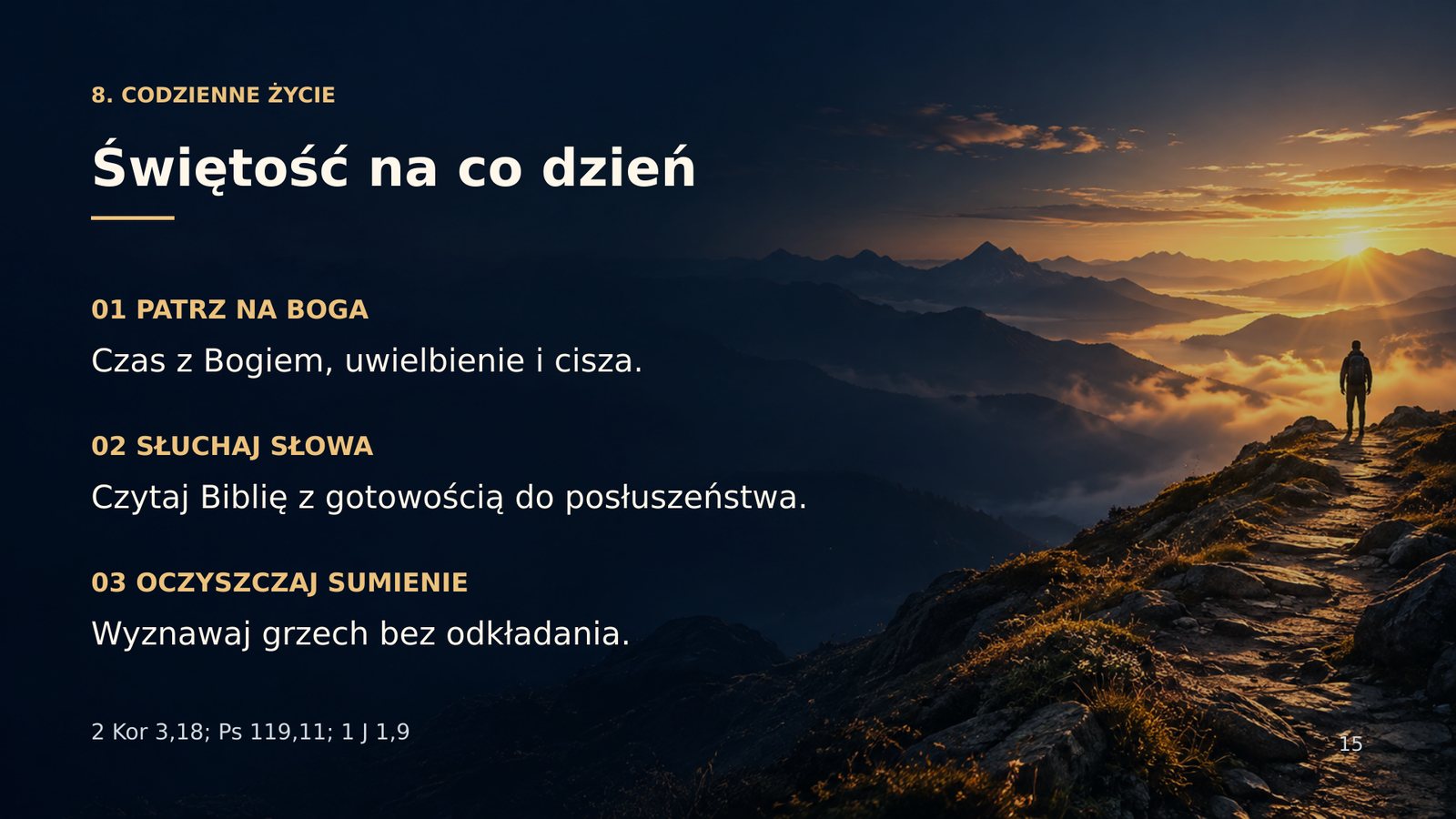 Świętość na co dzień — patrz na Boga, słuchaj Słowa, oczyszczaj sumienie