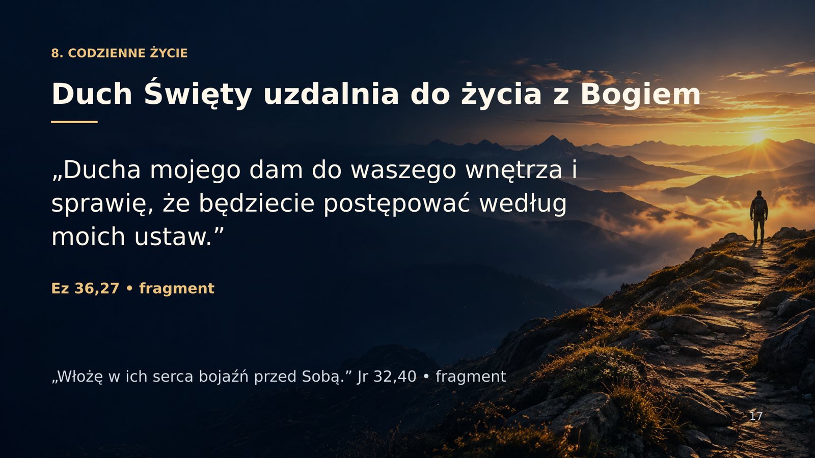 Duch Święty uzdalnia do życia z Bogiem — bojaźń Boża w sercu
